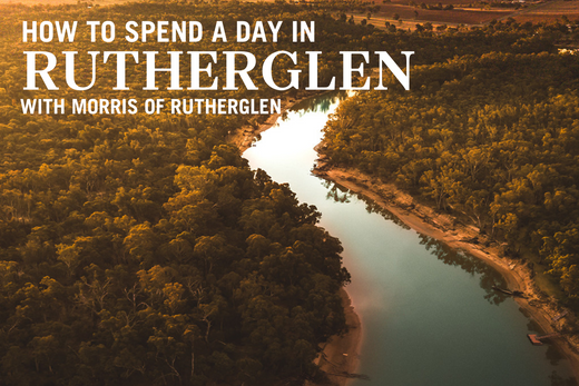 How to Spend a Day in Rutherglen