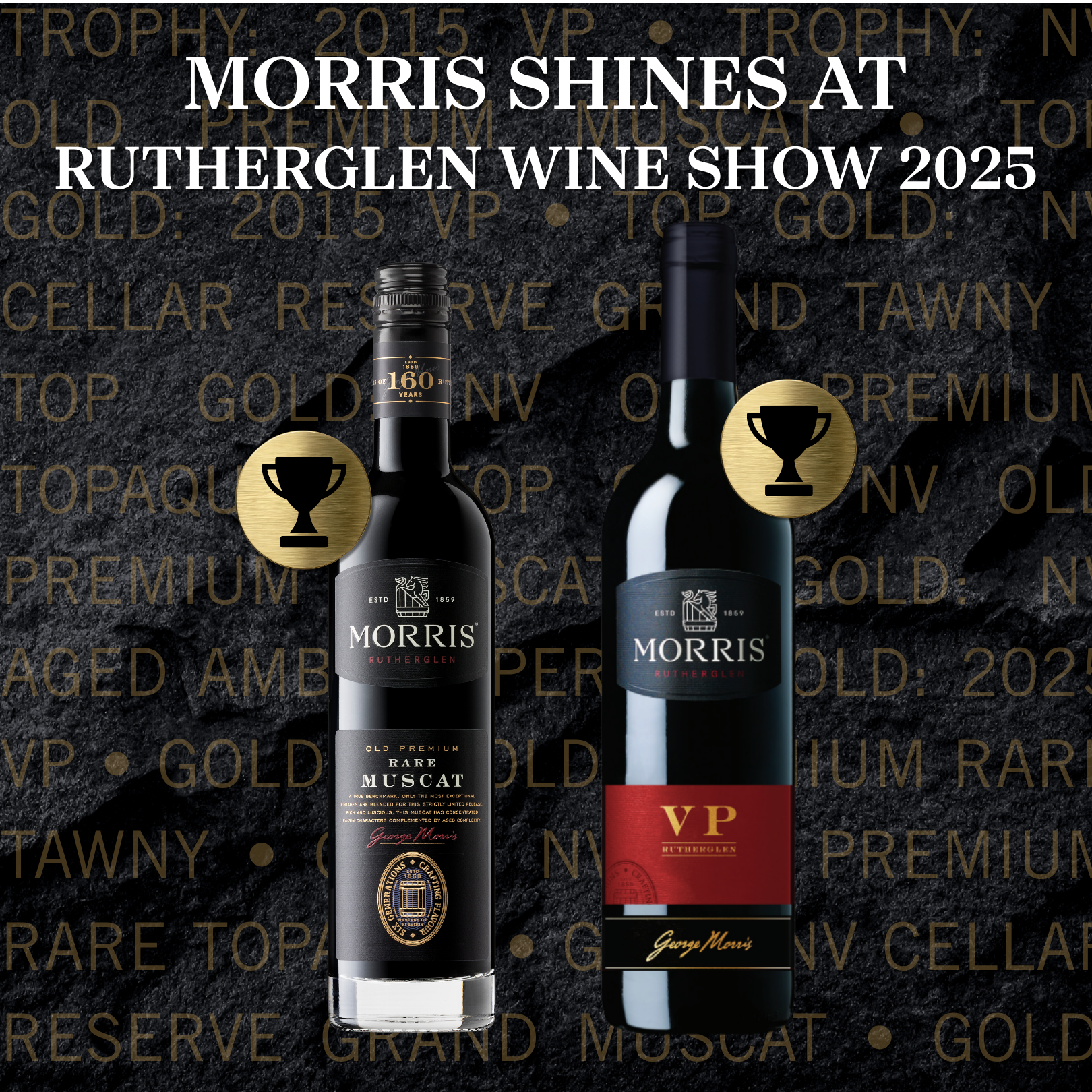 Morris Wins at Rutherglen Wine Show 2025!